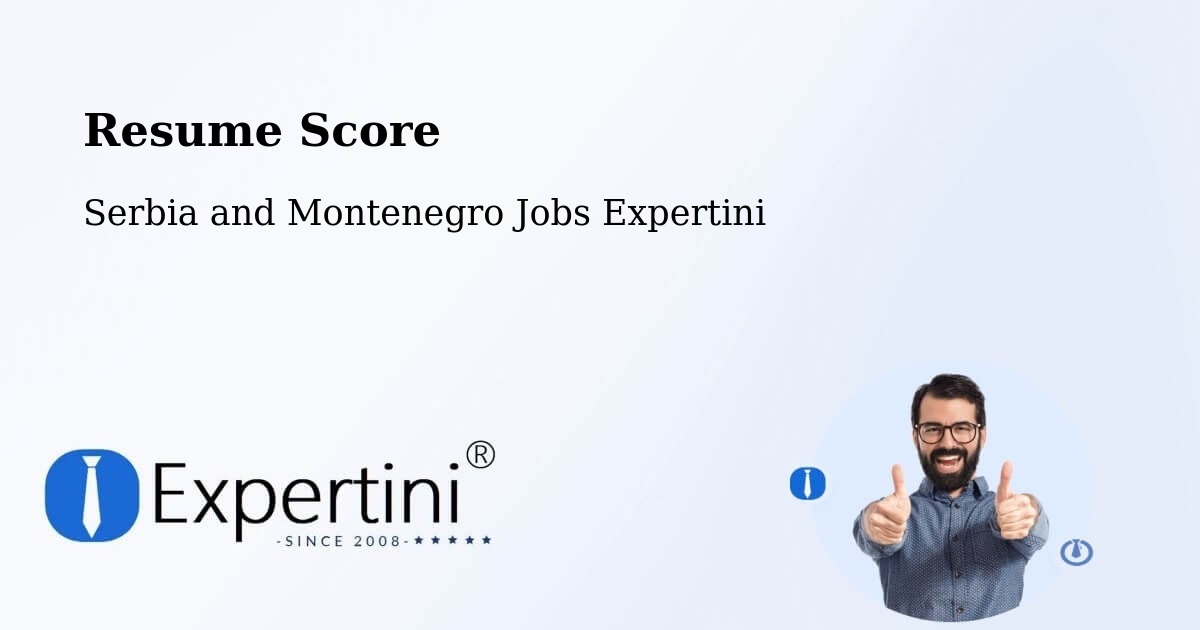 Resume Score & Job Description Match Tool – Amqui - Serbia and Montenegro Jobs Expertini