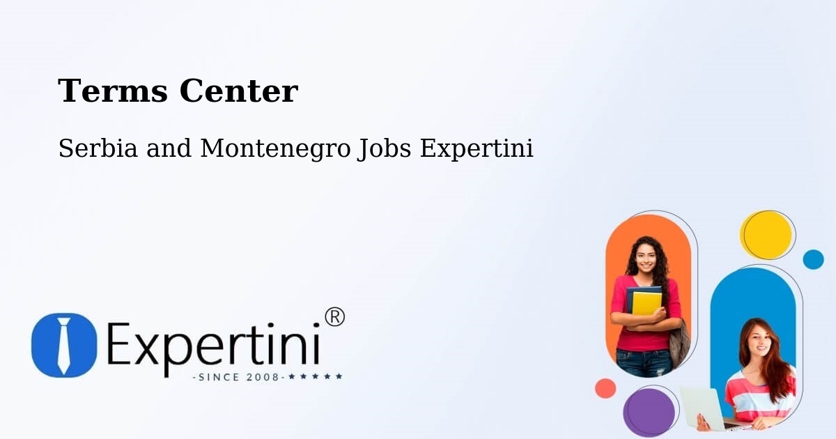 Terms of Service – Amqui - Serbia and Montenegro Jobs Expertini